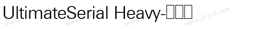 UltimateSerial Heavy字体转换